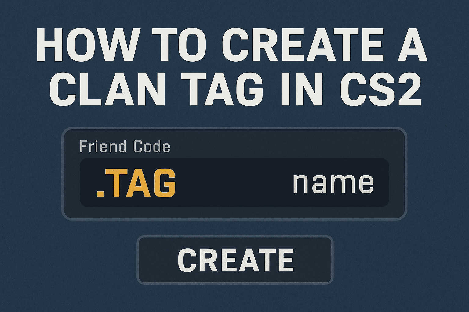Jak ustawić tag klanu w CS2